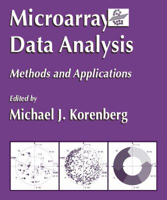 خرید و دانلود نسخه کامل کتاب Microarray Data Analysis: Methods and Applications (Methods in Molecular Biology Vol 377)