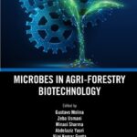 خرید و دانلود نسخه کامل کتاب Microbes in Agri-Forestry Biotechnology