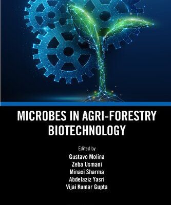 خرید و دانلود نسخه کامل کتاب Microbes in Agri-Forestry Biotechnology