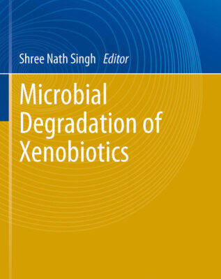 خرید و دانلود نسخه کامل کتاب Microbial Degradation of Xenobiotics