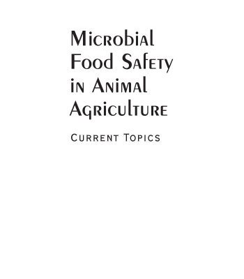 خرید و دانلود نسخه کامل کتاب Microbial food safety in animal agriculture: current topics