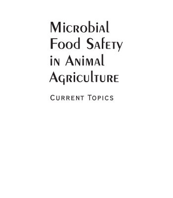 خرید و دانلود نسخه کامل کتاب Microbial food safety in animal agriculture: current topics