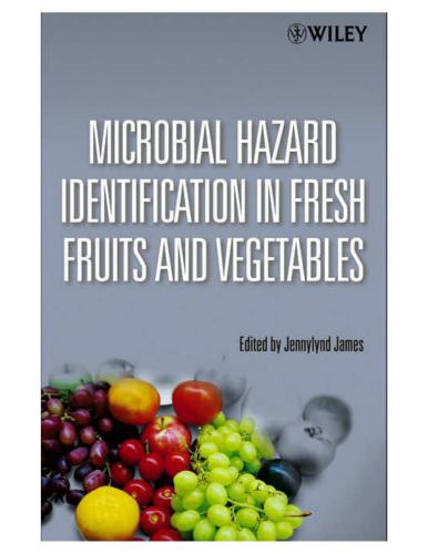 خرید و دانلود نسخه کامل کتاب Microbial Hazard Identification in Fresh Fruit and Vegetables_68f5e6d3c1121.jpeg خرید و دانلود نسخه کامل کتاب Microbial Hazard Identification in Fresh Fruit and Vegetables