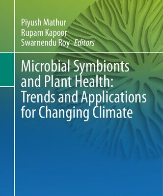خرید و دانلود نسخه کامل کتاب Microbial Symbionts and Plant Health: Trends and Applications for Changing Climate