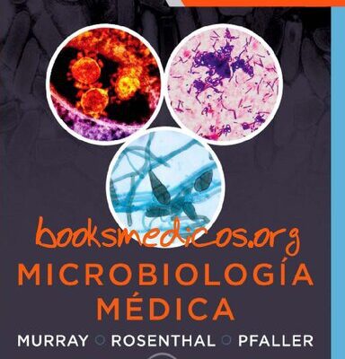 خرید و دانلود نسخه کامل کتاب Microbiología Médica