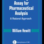 خرید و دانلود نسخه کامل کتاب Microbiological Assay for Pharmaceutical Analysis: A Rational Approach