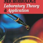 خرید و دانلود نسخه کامل کتاب Microbiology: Laboratory Theory and Application