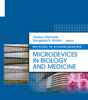 خرید و دانلود نسخه کامل کتاب Microdevices in Biology and Medicine (Artech House Methods in Bioengineering)