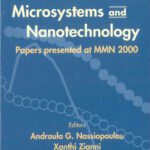 خرید و دانلود نسخه کامل کتاب Microelectronics, Microsystems, and Nanotechnology: papers presented at MMN 2000, Athens, Greece, 20-22 November, 2000