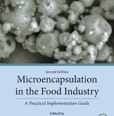 خرید و دانلود نسخه کامل کتاب Microencapsulation in the Food Industry: A Practical Implementation Guide