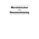 خرید و دانلود نسخه کامل کتاب Microfabrication and Nanomanufacturing