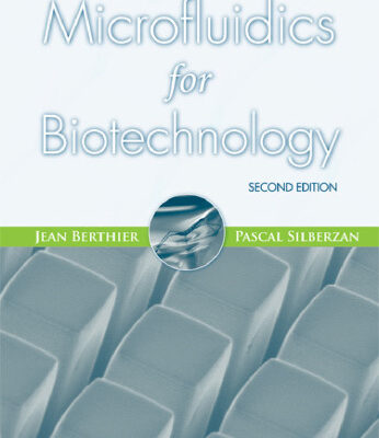 خرید و دانلود نسخه کامل کتاب Microfluidics for Biotechnology, Second Edition
