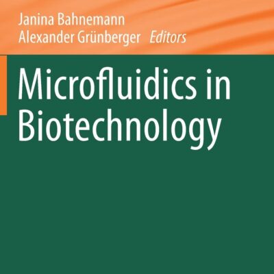 خرید و دانلود نسخه کامل کتاب Microfluidics in Biotechnology