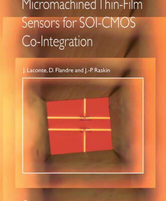 خرید و دانلود نسخه کامل کتاب Micromachined Thin-Film Sensors for SOI-CMOS Co-Integration