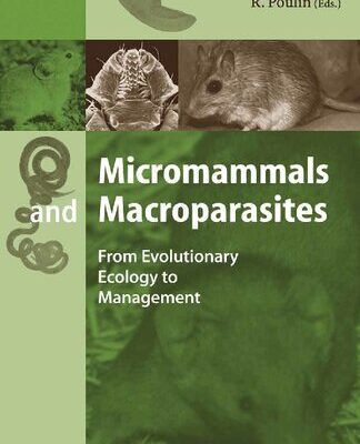 خرید و دانلود نسخه کامل کتاب Micromammals and macroparasites. From evolutionary ecology to management