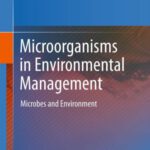 خرید و دانلود نسخه کامل کتاب Microorganisms in Environmental Management: Microbes and Environment