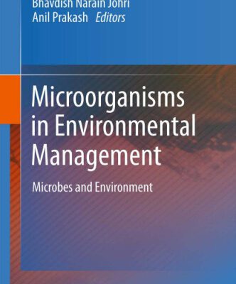 خرید و دانلود نسخه کامل کتاب Microorganisms in Environmental Management: Microbes and Environment