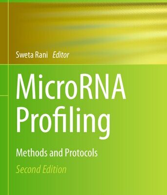 خرید و دانلود نسخه کامل کتاب MicroRNA Profiling: Methods and Protocols