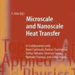 خرید و دانلود نسخه کامل کتاب Microscale and nanoscale heat transfer