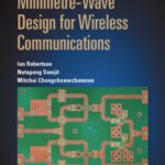 خرید و دانلود نسخه کامل کتاب Microwave and Millimetre-Wave Design for Wireless Communications