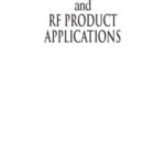 خرید و دانلود نسخه کامل کتاب Microwave and RF Product Applications (Principles and Applications in Engineering)