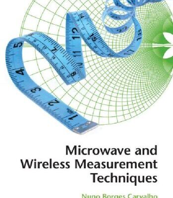 خرید و دانلود نسخه کامل کتاب Microwave and Wireless Measurement Techniques