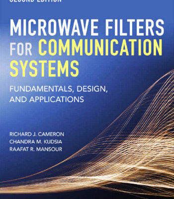 خرید و دانلود نسخه کامل کتاب Microwave Filters for Communication Systems: Fundamentals, Design, and Applications