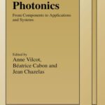 خرید و دانلود نسخه کامل کتاب Microwave Photonics: from Components to Applications and Systems