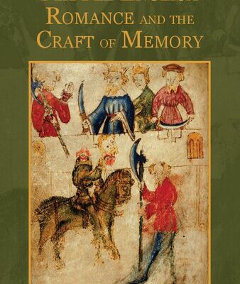 خرید و دانلود نسخه کامل کتاب Middle English Romance and the Craft of Memory