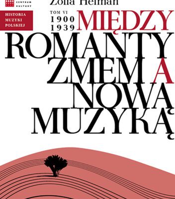 خرید و دانلود نسخه کامل کتاب Między romantyzmem a nową muzyką