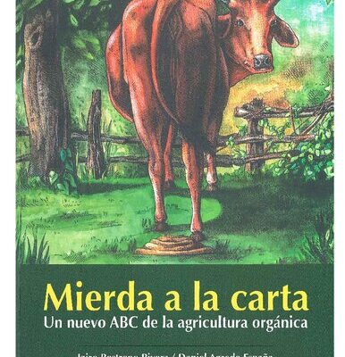 خرید و دانلود نسخه کامل کتاب Mierda a la Carta – Un Nuevo ABC de La Agricultura Organica