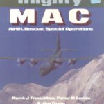 خرید و دانلود نسخه کامل کتاب Mighty MAC: Airlift, Rescue, Special Operations