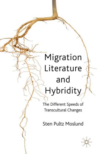خرید و دانلود نسخه کامل کتاب Migration Literature and Hybridity: The Different Speeds of Transcultural Change_68eca6112d445.jpeg خرید و دانلود نسخه کامل کتاب Migration Literature and Hybridity: The Different Speeds of Transcultural Change