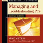 خرید و دانلود نسخه کامل کتاب Mike Meyers’ A+ Guide to Managing and Troubleshooting PCs