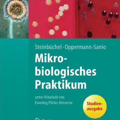 خرید و دانلود نسخه کامل کتاب Mikrobiologisches Praktikum: Versuche und Theorie