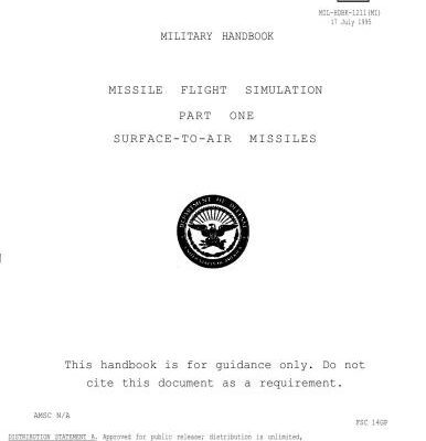 خرید و دانلود نسخه کامل کتاب Military handbook. Missile flight simulation. Part one. Surface-to-air missiles