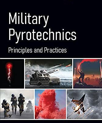 خرید و دانلود نسخه کامل کتاب Military Pyrotechnics: Principles and Practices
