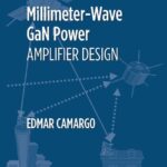 خرید و دانلود نسخه کامل کتاب Millimeter Aave GaN Power Amplifier Design
