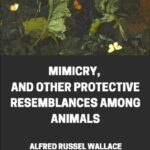 خرید و دانلود نسخه کامل کتاب Mimicry, and Other Protective Resemblances Among Animals