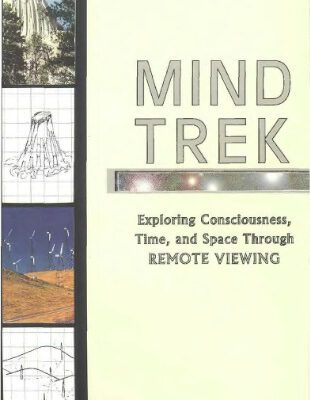 خرید و دانلود نسخه کامل کتاب Mind Trek: Exploring Consciousness, Time, and Space Through Remote Viewing