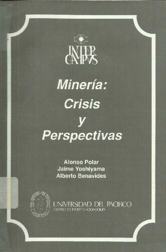 خرید و دانلود نسخه کامل کتاب Minería: Crisis y permanencia_68f3c219b8917.jpeg خرید و دانلود نسخه کامل کتاب Minería: Crisis y permanencia