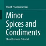 خرید و دانلود نسخه کامل کتاب Minor Spices and Condiments: Global Economic Potential