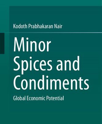 خرید و دانلود نسخه کامل کتاب Minor Spices and Condiments: Global Economic Potential