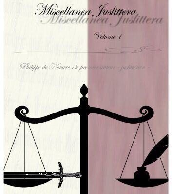 خرید و دانلود نسخه کامل کتاب Miscellanea Juslittera. Volume 1: Philippe de Novare: le premier auteur “juslittérien”