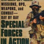 خرید و دانلود نسخه کامل کتاب Missions, Ops, Weapons, and Combat Day By Day: Special Forces In Action