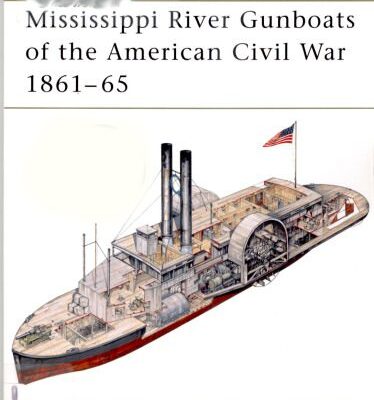 خرید و دانلود نسخه کامل کتاب Mississippi River Gunboats of the American Civil War 1861-65
