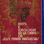 خرید و دانلود نسخه کامل کتاب Mito e ideología en la obra de José María Arguedas
