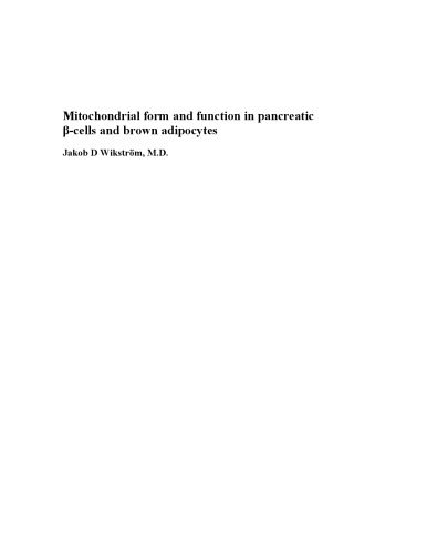 خرید و دانلود نسخه کامل کتاب Mitochondrial form and function in pancreatic β-cells and brown adipocytes_68e92bfa1a86b.jpeg خرید و دانلود نسخه کامل کتاب Mitochondrial form and function in pancreatic β-cells and brown adipocytes