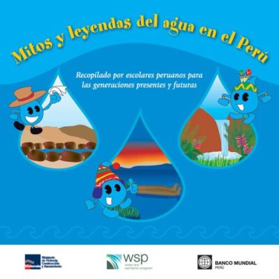خرید و دانلود نسخه کامل کتاب Mitos y leyendas del agua en el Perú. Recopilado por escolares peruanos para las generaciones presentes y futuras