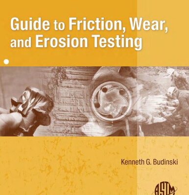 خرید و دانلود نسخه کامل کتاب Mnl 56 Guide to Friction, Wear and Erosion Testing